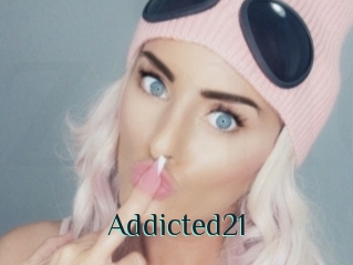 Addicted21