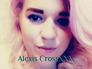 Alexis_CrossXXX