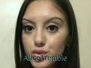 AliceTremble