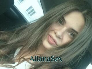 AllanaSex