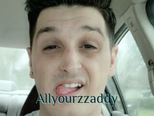 Allyourzzaddy