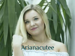 Arianacutee