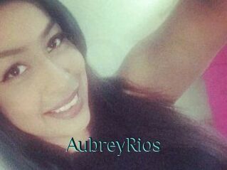 Aubrey_Rios