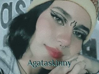 Agataskinny