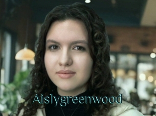 Aislygreenwood