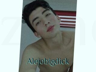 Alejobigdick