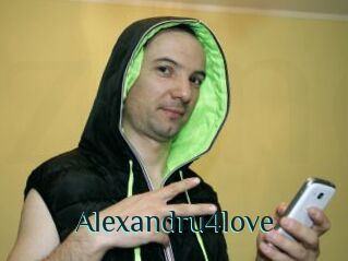 Alexandru4love