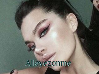 Alleyezonme_