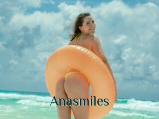 Anasmiles