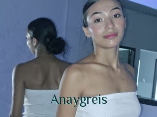 Anaygreis