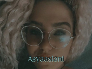 Asyaaslani