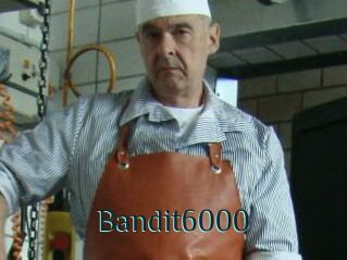 Bandit6000