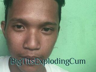 BigTitsExplodingCum