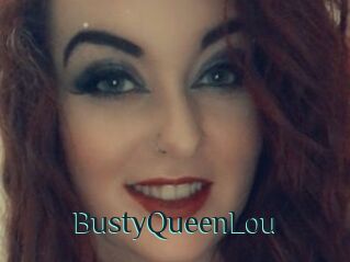 BustyQueenLou