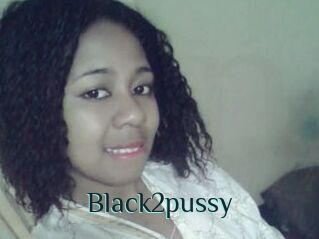 Black2pussy