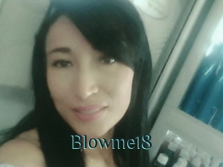 Blowme18