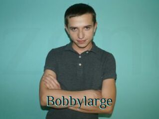 Bobbylarge