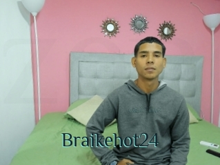 Braikehot24