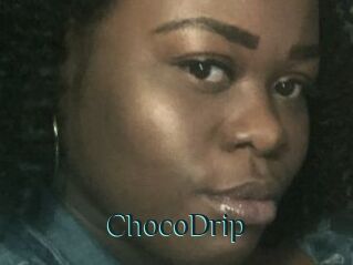 ChocoDrip