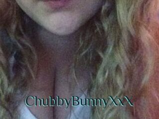 ChubbyBunnyXxX