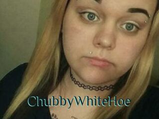 ChubbyWhiteHoe