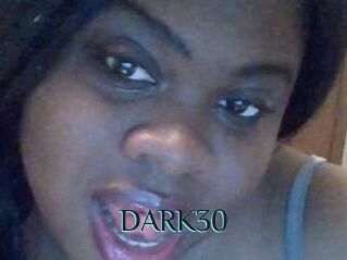 DARK30