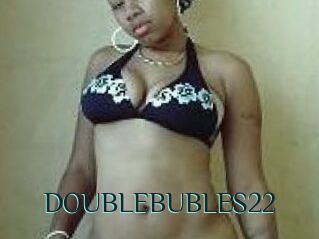 DOUBLEBUBLES22