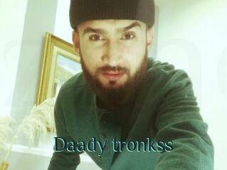 Daady_tronkss