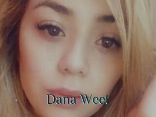 Dana_Weet