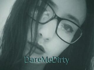 DareMeDirty