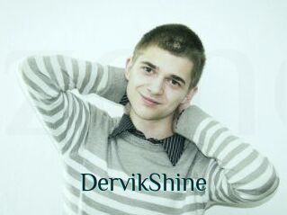 DervikShine