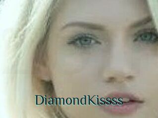 DiamondKissss