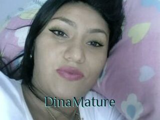 DinaMature