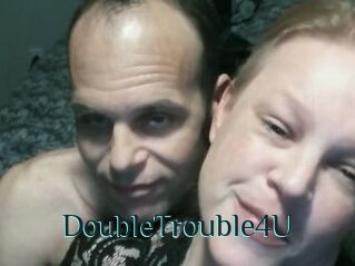 DoubleTrouble4U