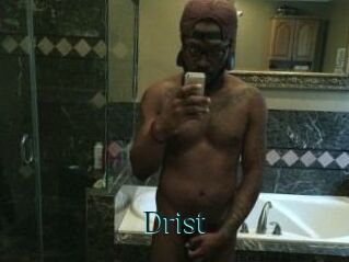 Drist