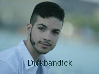 Dickbandick