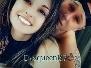 Dysqueen187