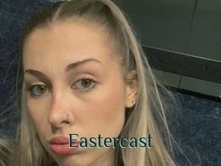 Eastercast