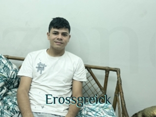 Erossgreick