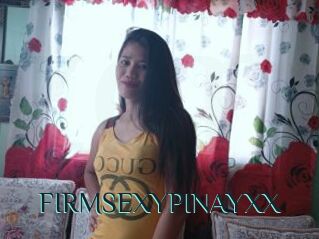 FIRMSEXYPINAYXX