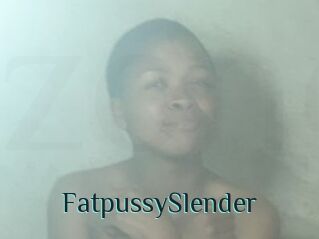 FatpussySlender