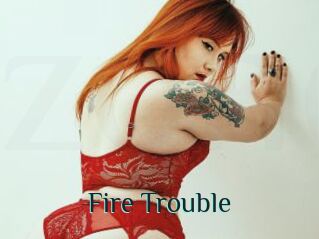 Fire_Trouble