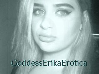 GoddessErikaErotica