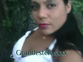 Grandestetasxxx