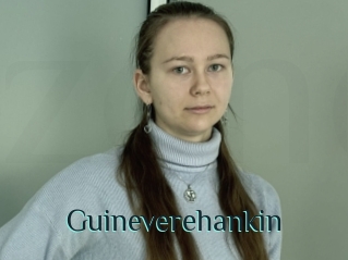 Guineverehankin