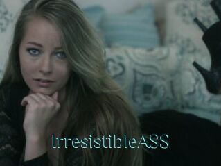 IrresistibleASS