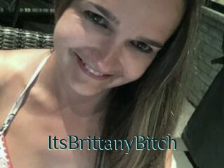 ItsBrittanyBitch