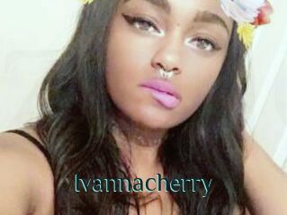 Ivannacherry