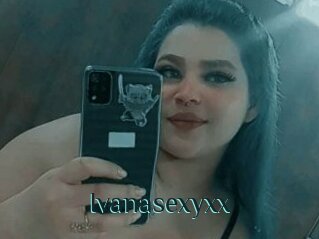 Ivanasexyxx