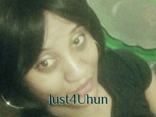 Just4Uhun